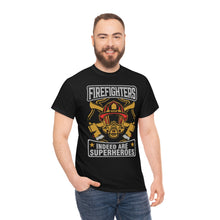 Load image into Gallery viewer, Firefighters Indeed Are Super Heros Unisex Heavy Cotton T-Shirt
