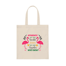 Load image into Gallery viewer, Apparently we are trouble when we are together Canvas Tote Bag
