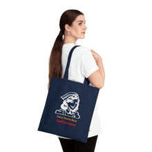 Load image into Gallery viewer, I&#39;m a Nurse First and Foremost 100% Organic Cotton Tote Bag
