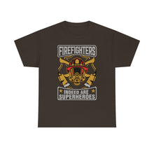 Load image into Gallery viewer, Firefighters Indeed Are Super Heros Unisex Heavy Cotton T-Shirt
