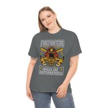 Load image into Gallery viewer, Firefighters Indeed Are Super Heros Unisex Heavy Cotton T-Shirt
