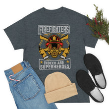 Load image into Gallery viewer, Firefighters Indeed Are Super Heros Unisex Heavy Cotton T-Shirt
